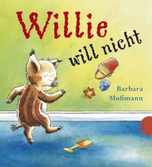 gebrauchtes Buch – Barbara Mossmann – Willie will nicht