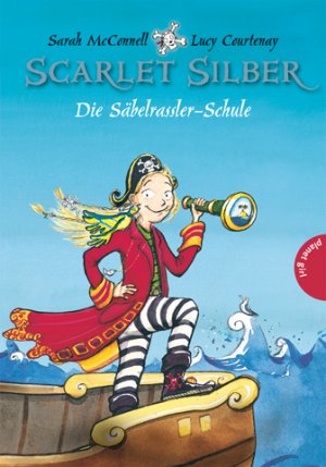 ISBN 9783522501903: Scarlet Silber – Die Säbelrassler-Schule