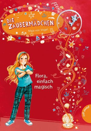 ISBN 9783522503150: Die Zaubermädchen, Band 2: Flora, einfach magisch