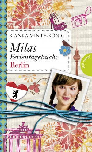 ISBN 9783522503846: Milas Ferientagebuch: Milas Ferientagebuch: Berlin