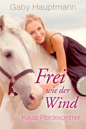 gebrauchtes Buch – Frei wie der Wind 1: Kayas Pferdesommer [Taschenbuch] Hauptmann, Gaby und Barbara Ruprecht  Zero Werbeagentur, Zero Werbeagentur