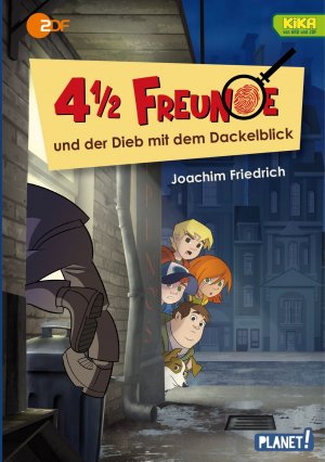 ISBN 9783522505062: 4 1/2 Freunde: 4 1/2 Freunde und der Dieb mit dem Dackelblick