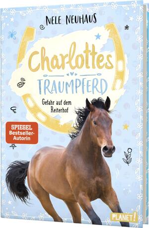 ISBN 9783522506526: Charlottes Traumpferd 2: Gefahr auf dem Reiterhof: Pferderoman von der Bestsellerautorin (2)