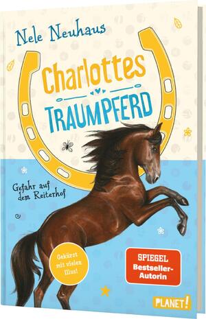 ISBN 9783522508186: Charlottes Traumpferd 2: Gefahr auf dem Reiterhof