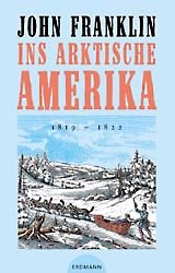 ISBN 9783522600477: Ins arktische Amerika – 1819-1822