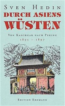 ISBN 9783522690140: Durch Asiens Wüsten / Von Kaschgar nach Peking