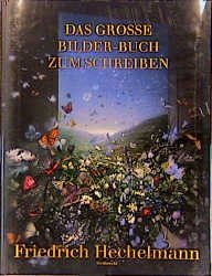 ISBN 9783522708609: Das grosse Bilderbuch zum Selberschreiben