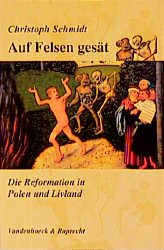 ISBN 9783525013878: Auf Felsen gesät – Die Reformation in Polen und Livland