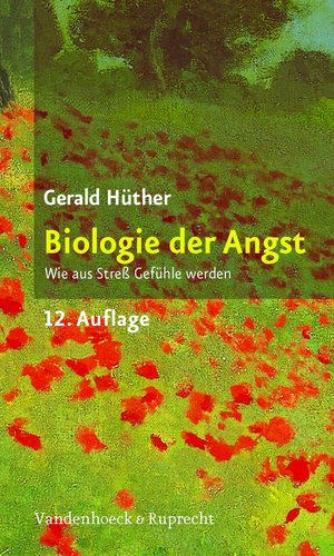 ISBN 9783525014394: Biologie der Angst. Wie aus Streß Gefühle werden (Sammlung Vandenhoeck)