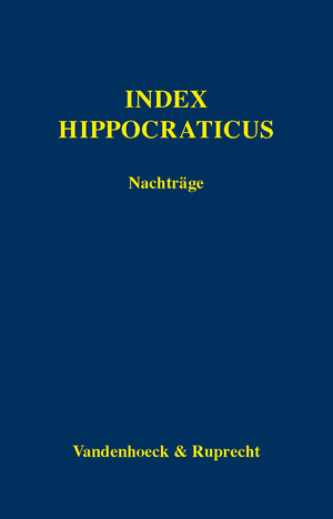 ISBN 9783525258156: Index Hippocraticus. Nachträge