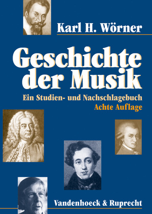 ISBN 9783525278123: Geschichte der Musik - Ein Studien- und Nachschlagebuch