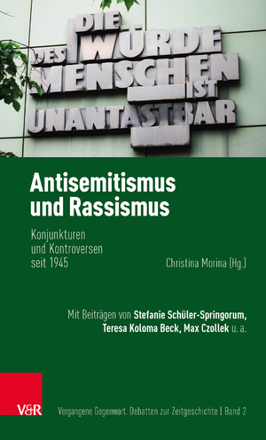 ISBN 9783525302323: Antisemitismus und Rassismus - Konjunkturen und Kontroversen seit 1945