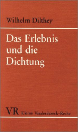 ISBN 9783525303283: Das Erlebnis und die Dichtung – Lessing – Goethe – Novalis – Hölderlin