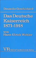 ISBN 9783525335420: Deutsche Geschichte. Taschenbuchausgabe / Das Deutsche Kaiserreich 1871-1918