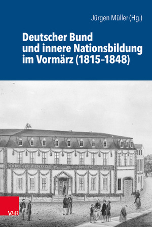 ISBN 9783525355978: Deutscher Bund und innere Nationsbildung im Vormärz (1815-1848).