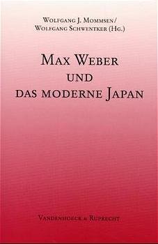 ISBN 9783525362419: Max Weber und das moderne Japan