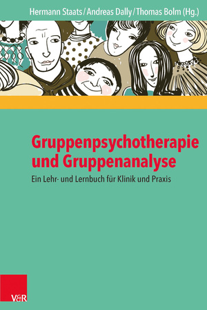 ISBN 9783525402306: Gruppenpsychotherapie und Gruppenanalyse – Ein Lehr- und Lernbuch für Klinik und Praxis