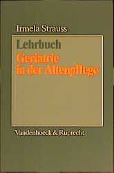 ISBN 9783525457832: Lehrbuch Geriatrie in der Altenpflege