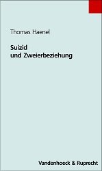 ISBN 9783525458952: Suizid und Zweierbeziehung