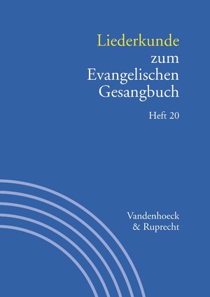 ISBN 9783525503430: Liederkunde zum Evangelischen Gesangbuch. Heft 20