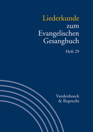 ISBN 9783525503591: Liederkunde zum Evangelischen Gesangbuch. Heft 29