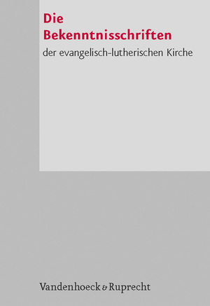 ISBN 9783525521014: Die Bekenntnisschriften der Evangelisch-Lutherischen Kirche - Herausgegeben im Gedenkjahr der Augsburgischen Konfession 1930