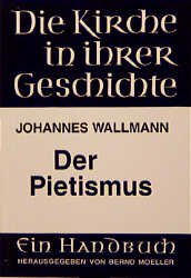 ISBN 9783525523636: Der Pietismus. - Dir Kirche in iher Geschichte - Ein Handbuch Band 4, Lieferung O 1.