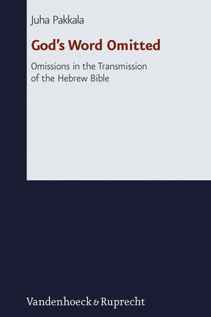 ISBN 9783525536117: God’s Word Omitted - Omissions in the Transmission of the Hebrew Bible