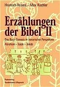 ISBN 9783525536278: Erzählungen der Bibel II - Das Buch Genesis in literarischer Perspektive. Abraham – Isaak – Jakob