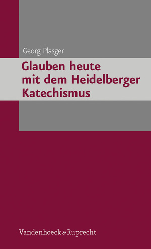 ISBN 9783525550441: Glauben heute mit dem Heidelberger Katechismus