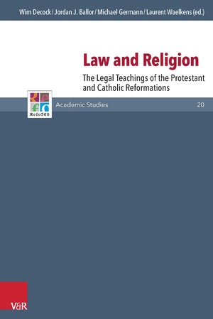 ISBN 9783525550748: Law and Religion - The Legal Teachings of the Protestant and Catholic Reformations