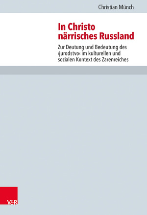 ISBN 9783525564271: In Christo närrisches Russland