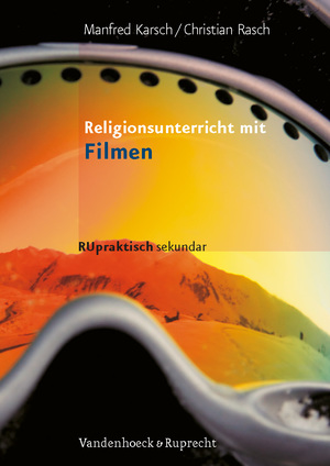 ISBN 9783525610220: Religionsunterricht mit Filmen