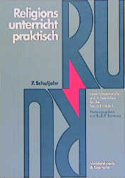 ISBN 9783525613436: Religionsunterricht praktisch. 7. Schuljahr - Unterrichtsentwürfe und Arbeitshilfen für die Sekundarstufe I