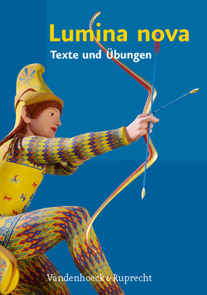 ISBN 9783525710517: Lumina nova – Texte und Übungen