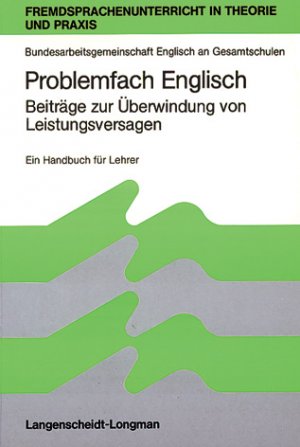 gebrauchtes Buch – Gesellschaft zur Förderung des Englischunterrichts an Gesamtschulen e – Problemfach Englisch. Beiträge zur Überwindung von Leistungsversagen. Ein Handbuch für Lehrer