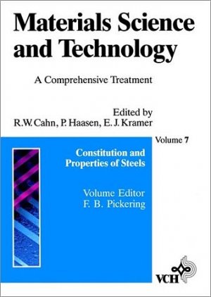 ISBN 9783527268207: Materials Science and Technology - A Comprehensive Treatment / Constitution and Properties of Steels Cahn,R.W.(ed.)/Haasen,P.(ed.)/Kramer,E.J.(ed.)