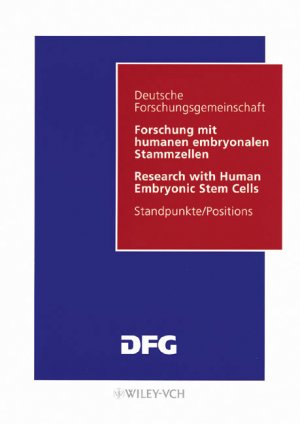 ISBN 9783527272198: Forschung mit humanen Stammzellen /Research with Human Embryonic Stem Cells – Standpunkte/Positions