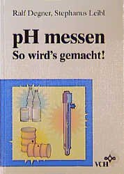 ISBN 9783527287284: pH messen – So wird's gemacht