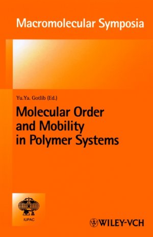 ISBN 9783527299065: Molecular Mobility and Order in Polymer Systems