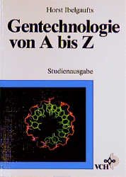 ISBN 9783527300082: Gentechnologie von A - Z - Studienausgabe