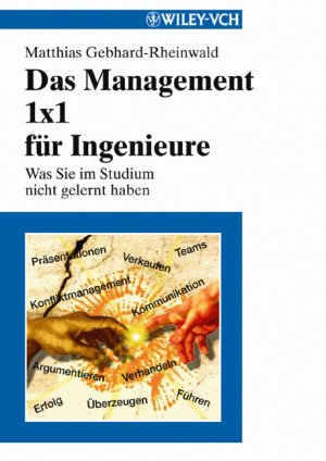 ISBN 9783527304479: Das Management 1x1 für Ingenieure