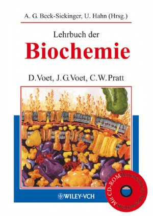 ISBN 9783527305193: Lehrbuch der Biochemie Beck-Sickinger, Annette; Hahn, Ulrich; Voet, Donald J.; Voet, Judith G. and Pratt, Charlotte W.