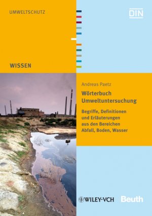 ISBN 9783527326846: Wörterbuch Umweltuntersuchung - Begriffe, Definitionen und Erläuterungen