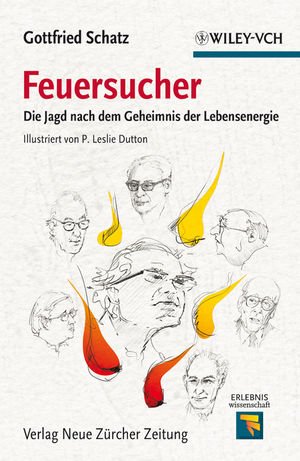 ISBN 9783527330843: Feuersucher - Die Jagd nach dem Geheimnis der Lebensenergie