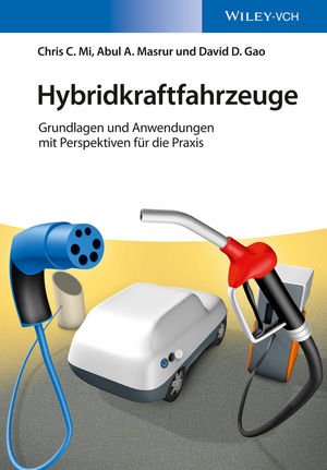 ISBN 9783527336623: Hybridkraftfahrzeuge – Grundlagen und Anwendungen mit Perspektiven für die Praxis