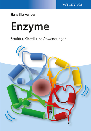 ISBN 9783527336753: Enzyme – Struktur, Kinetik und Anwendungen