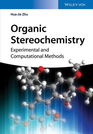 ISBN 9783527338221: Organic Stereochemistry – Experimental and Computational Methods