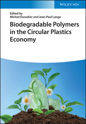 ISBN 9783527347612: Biodegradable Polymers in the Circular Plastics Economy