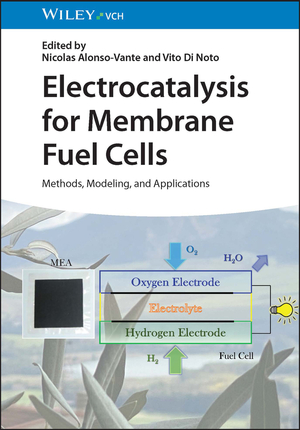 ISBN 9783527348374: Electrocatalysis for Membrane Fuel Cells / Methods, Modeling, and Applications